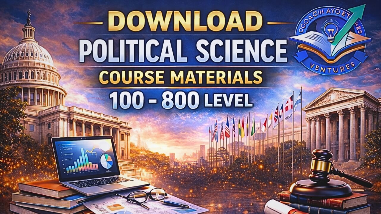 Download Political Science Course Materials 100-800 Level