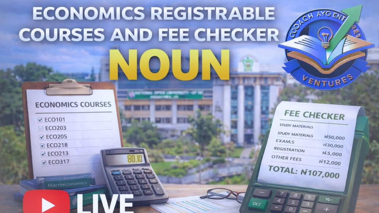 Economics Registrable Courses and Fee Checker in NOUN