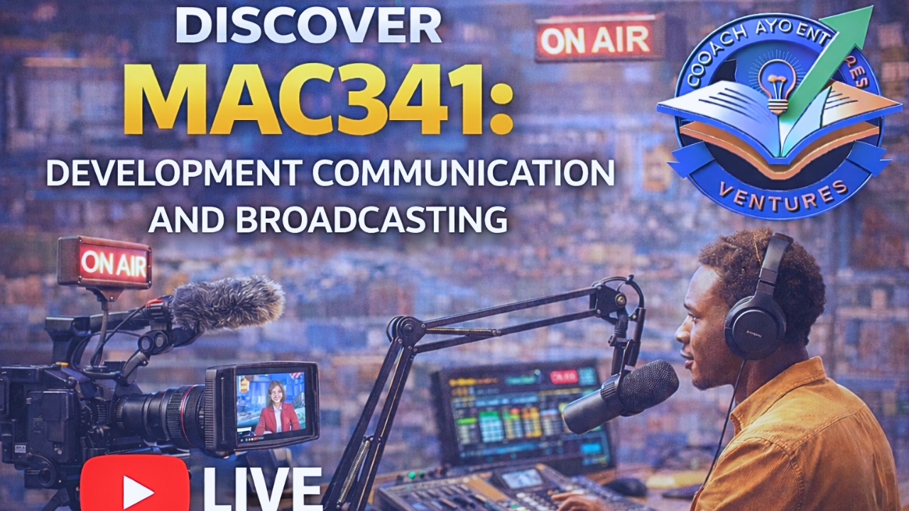 Discover MAC341: Development Communication and Broadcasting