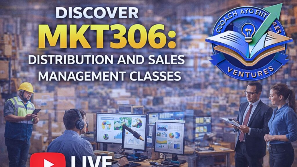Discover MKT306: Distribution and Sales Management Classes