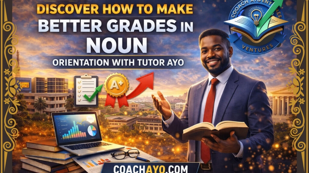 Discover how to make better grades in NOUN: Orientation with Tutor Ayo.
