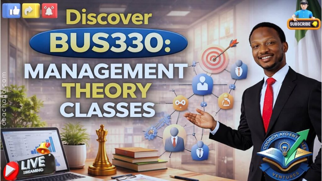 Discover BUS330: Management Theory Classes