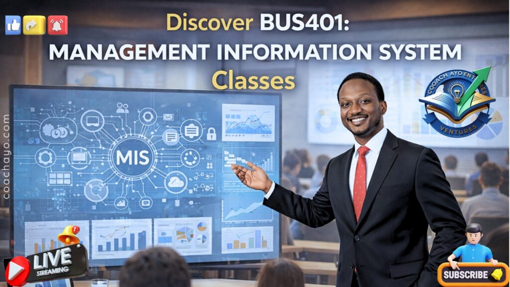 Discover BUS401: Management Information System Classes