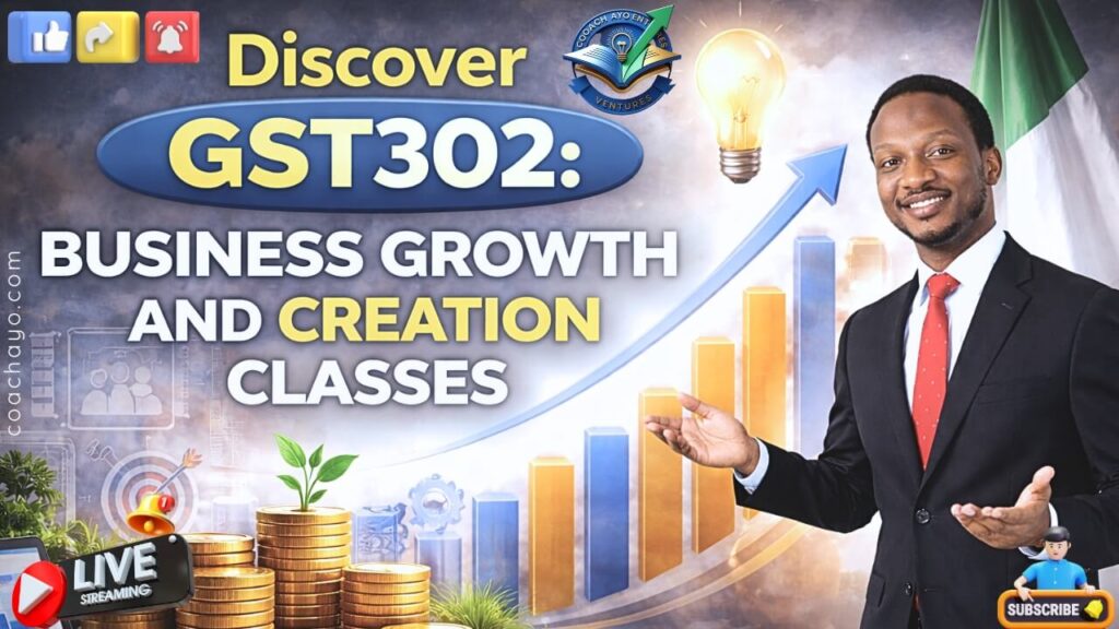 Discover GST302: Business Growth and Creation Classes