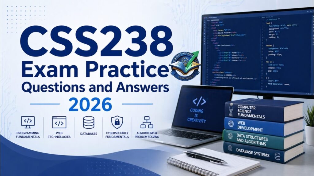 CSS238 Exam Practice Questions and Answers 2026