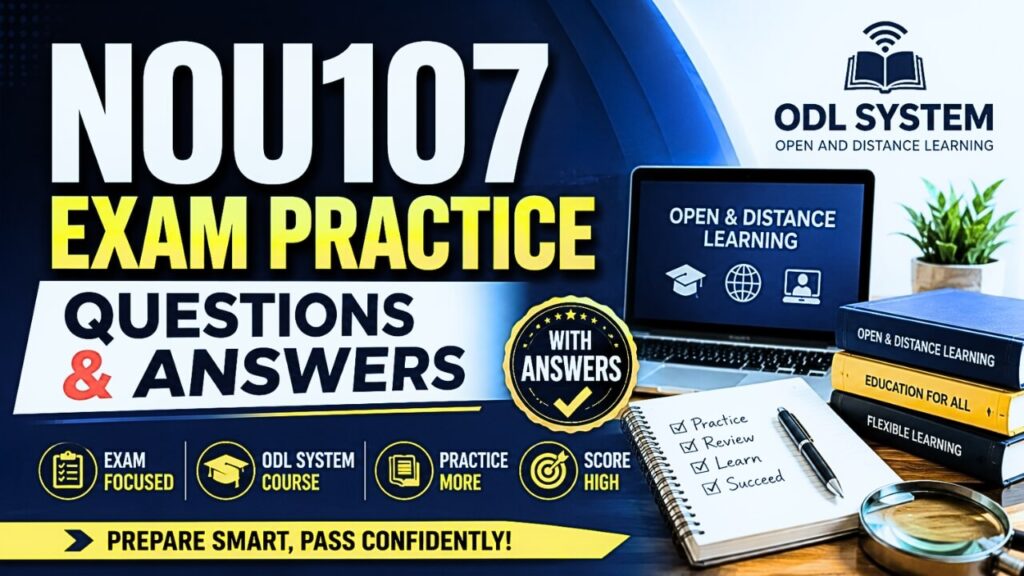 NOU107 EXAM PRACTICE QUESTIONS AND ANSWERS