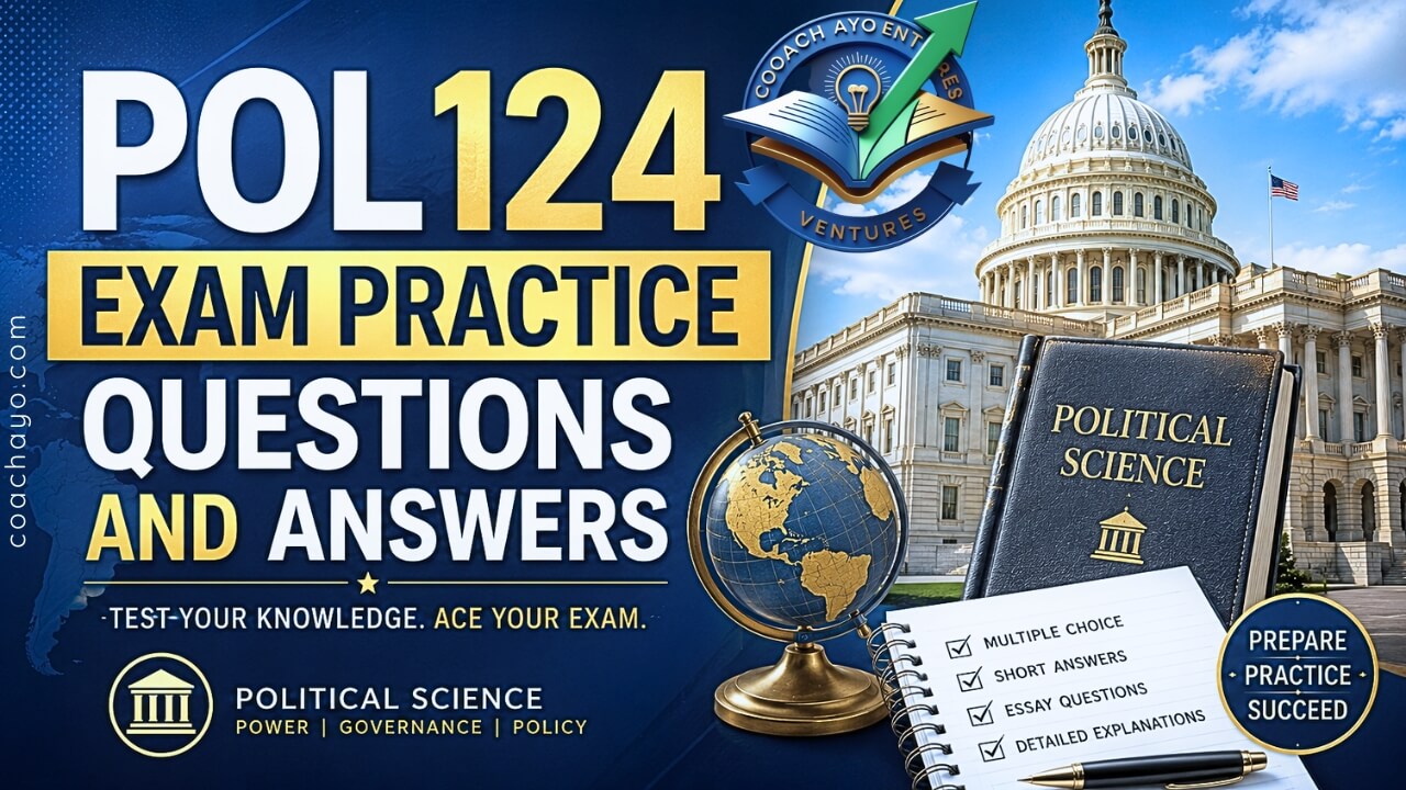POL124 Exam Practice Questions and Answers