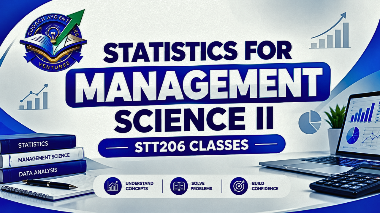 Statistics for Management Science II: STT206 Classes